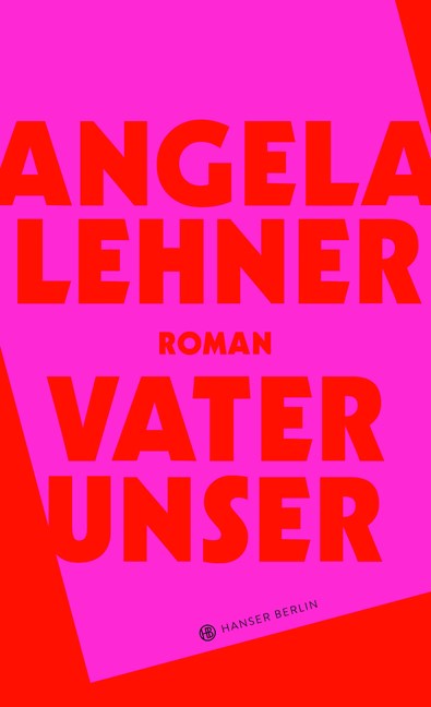 Buchcover des Romans Vater unser von Angela Lehner