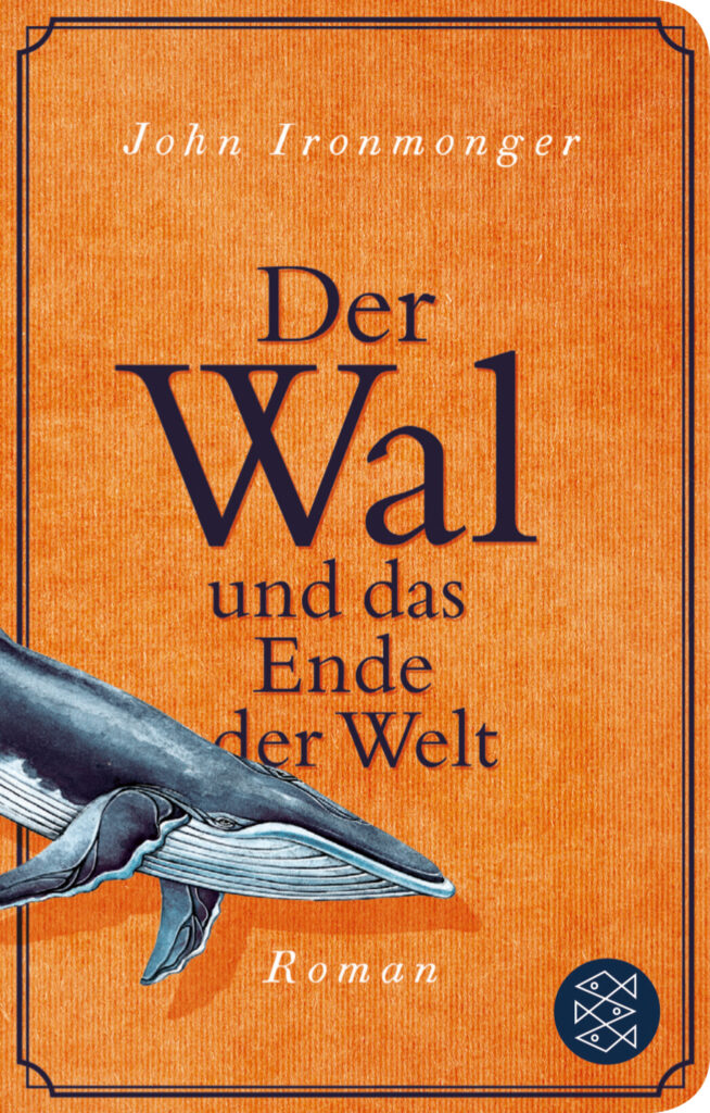 John Ironmonger: Der Wal und das Ende der Welt