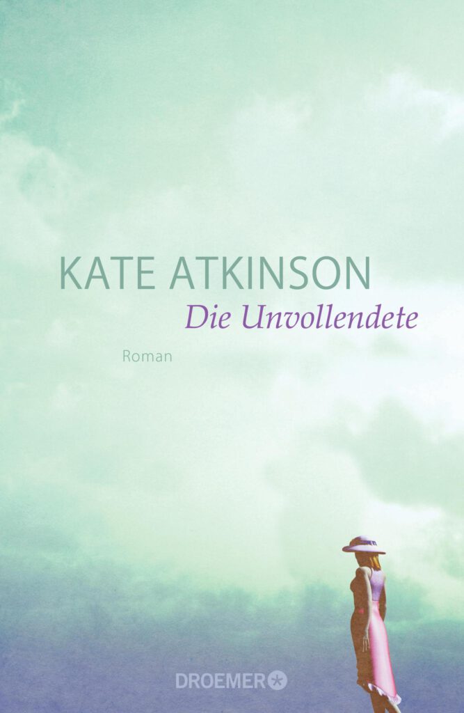 Kate Atkinson: Die Unvollendete