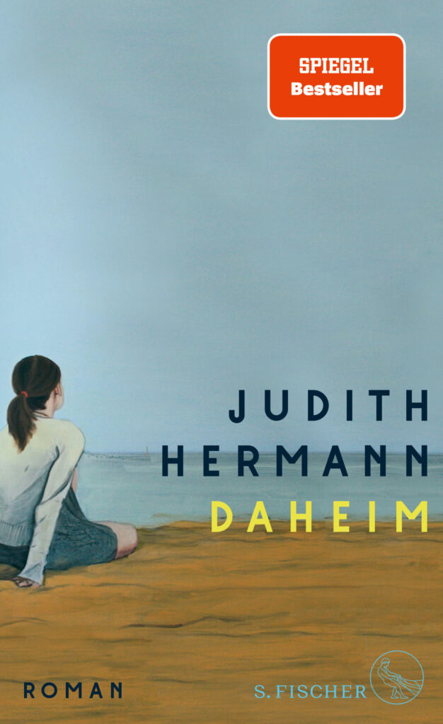 Judith Hermann: „Daheim“